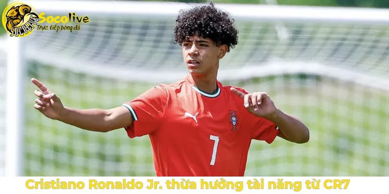 Tương lai con trai Ronaldo: Bồ Đào Nha chưa chắc là đích đến 4 Ronaldo Jr thừa hưởng tài năng bóng đá từ cha