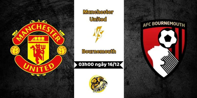 Nhận Định MU vs Bournemouth: Đại Tiệc Tại Nhà Hát 10 Nhận Định MU vs Bournemouth: Đại Tiệc Tại Nhà Hát